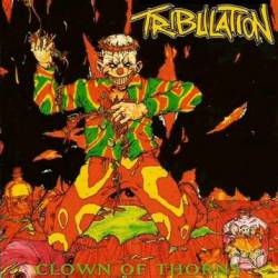 Tribulation (SWE-1) : Clown Of Thorns